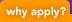 This link explains more about why to apply.